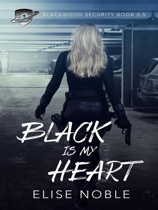 Title details for Black is My Heart by Elise Noble - Available